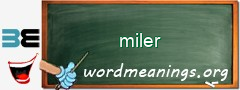 WordMeaning blackboard for miler